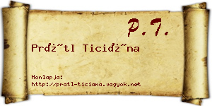 Prátl Ticiána névjegykártya